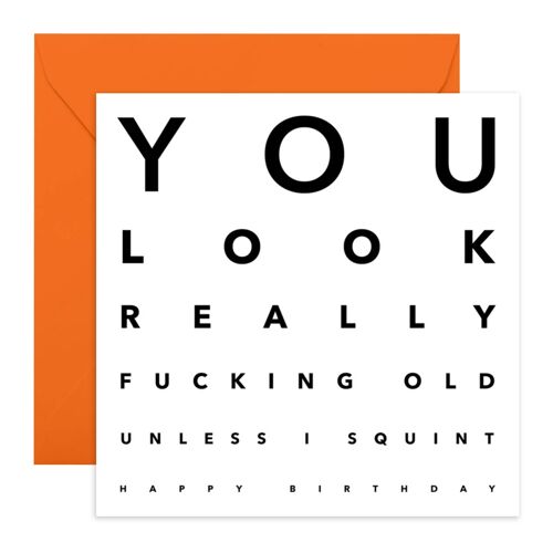 You Look Really Fucking Old Funny B-day Card | Eco-Friendly