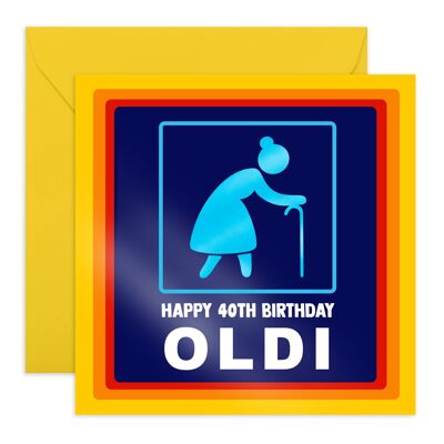 Joyeux 40e anniversaire Oldi femme carte | Respectueux de l'environnement, fabriqué au Royaume-Uni