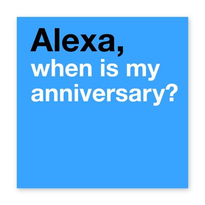 Tarjeta de aniversario de Amazon Alexa | Respetuoso con el medio ambiente, fabricado en el Reino Unido.