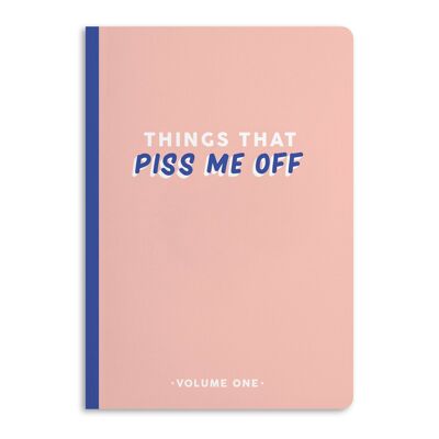 Les choses qui me font chier Carnet, Journal | Respectueux de la nature