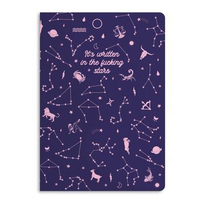 It's Written In The Fucking Stars Notebook | Eco-Friendly