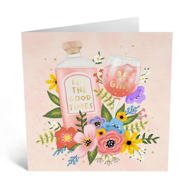 Let The Good Times Be Gin Cute Love Card