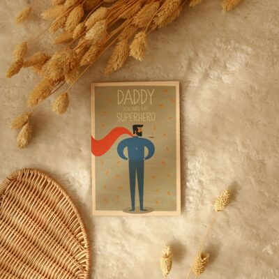 Wooden Card Daddy you are my SuperHero!