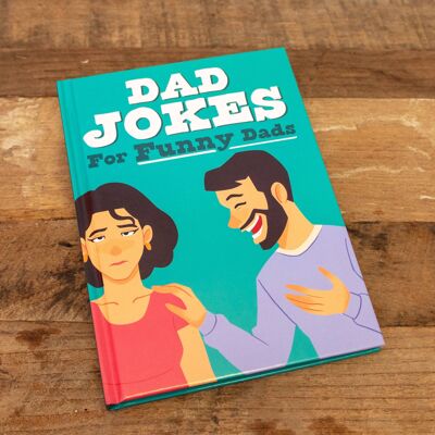 Dad Jokes for Funny Dads - Colourful Joke Book