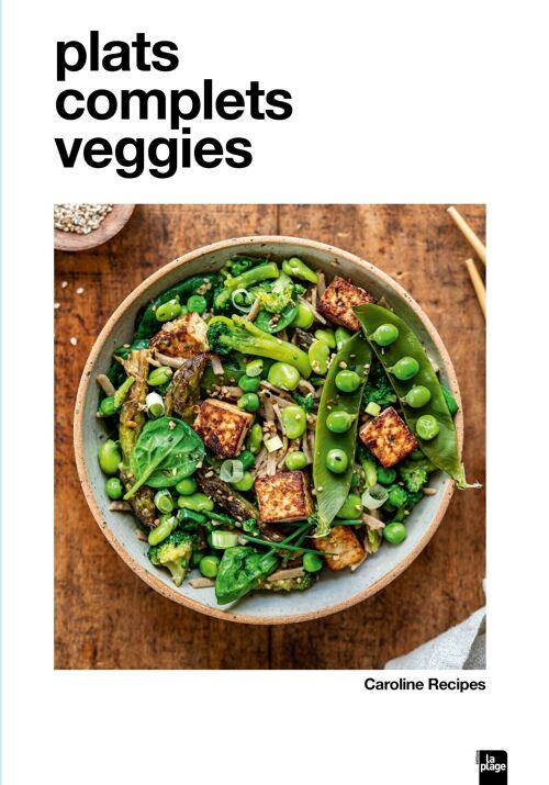 LIVRE - Plats complets veggies