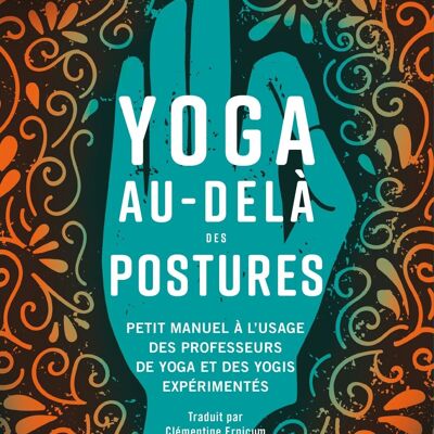 BOOK - Yoga beyond postures