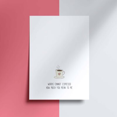 greeting card - words cannot espresso