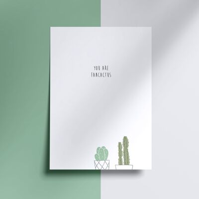 greeting card - you are fancactus