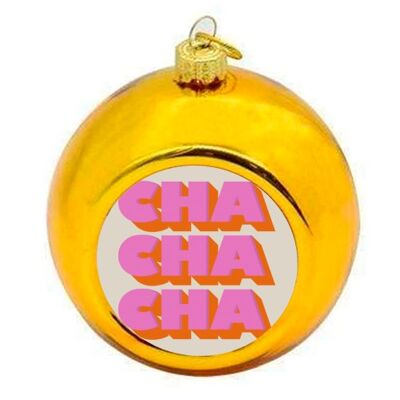 Christmas Baubles 'CHA CHA CHA'