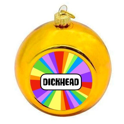 Christmas Baubles 'Dickhead'