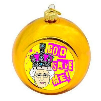 Christmas Baubles 'GOD SAVE ME!'