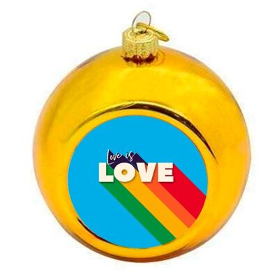 Christmas Baubles 'LOVE IS LOVE'