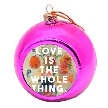 Boules de Noël 'Love Is The Whole Thi 4