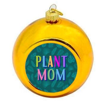 Boules de Noël 'Plant Mom' 1