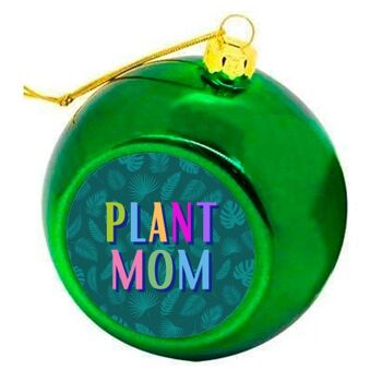 Boules de Noël 'Plant Mom' 3