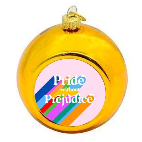 Christmas Baubles 'Pride without Prejudi