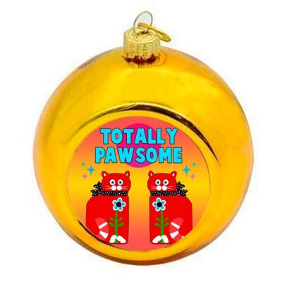 Christmas Baubles 'Totally Pawsome'