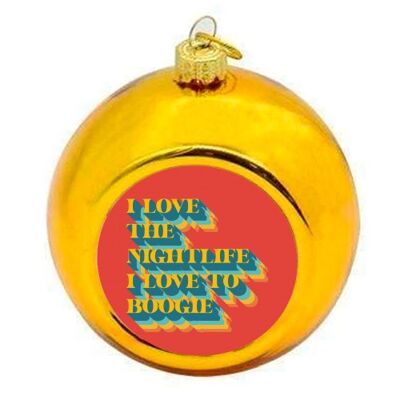 Christmas Baubles 'I Love To Boogie'