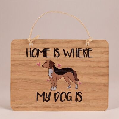 Bedrucktes Schild „Zuhause ist, wo mein Hund ist“, 240 x 175 x 4 mm