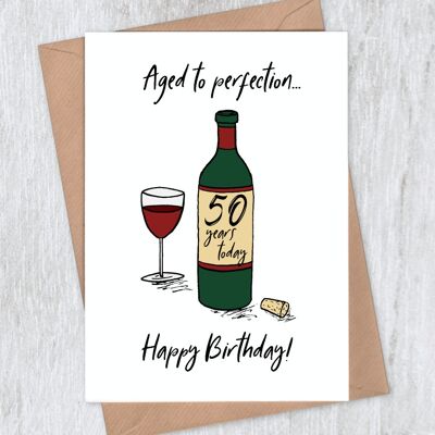 Aged to Perfection Red Wine 50th Birthday Card