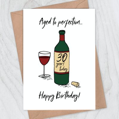 Aged to Perfection Red Wine 30th Birthday Card
