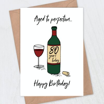 Aged to Perfection Red Wine 80th Birthday Card