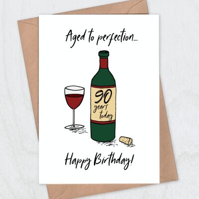 Aged to Perfection Red Wine 90th Birthday Card