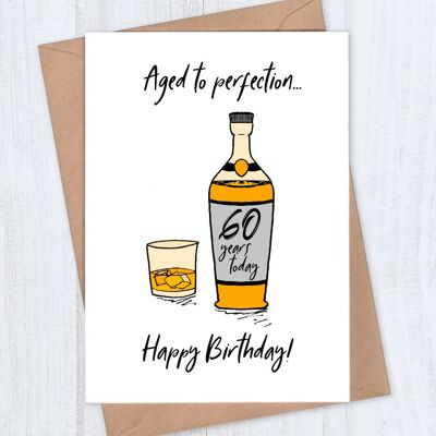 Aged to Perfection Whiskey 60th Birthday Card