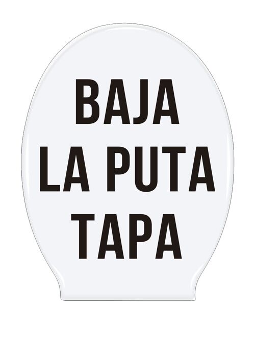 Wc Pegatina Vinilo «Tapa Baja La Puta»