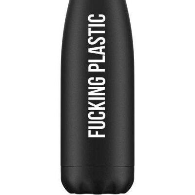 Botella Termo «Fucking plastic»