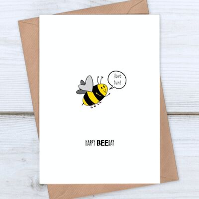 Bee Birthday Card - Happy Bee-day