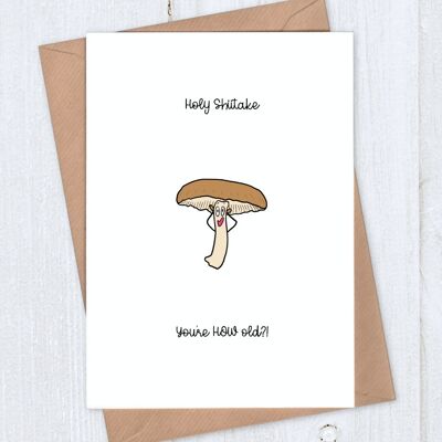 Holy Shiitake Birthday Card