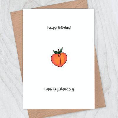 Birthday Card - Hope it's just peachy