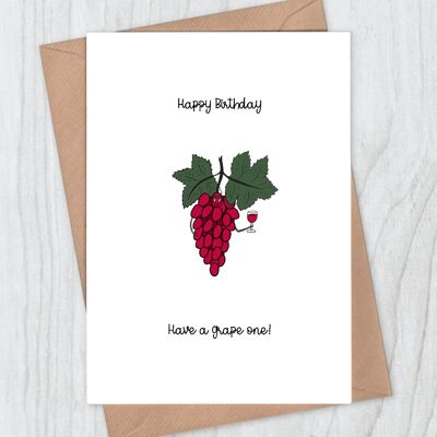 Have a Grape One Birthday Card
