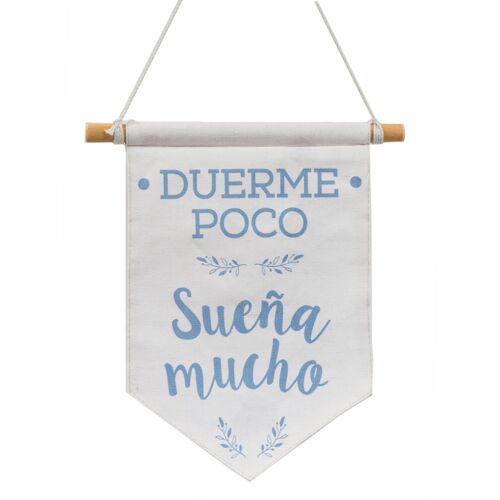 Banderola "Duerme Poco Sueña Mucho"