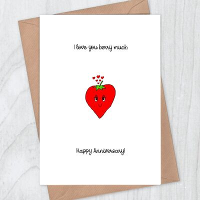 Love You Berry Much Anniversary Card