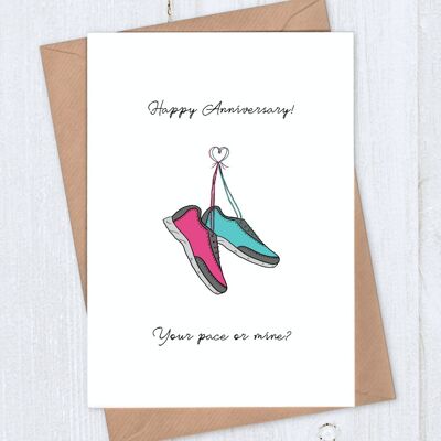 Your Pace or Mine Anniversary Card