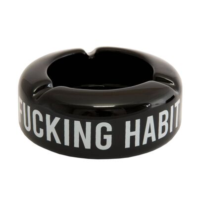 Cenicero «Fucking habit» Ing