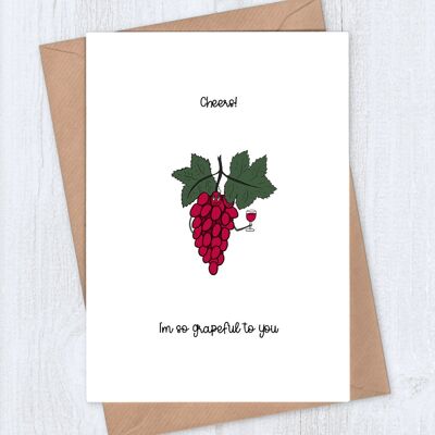 Thank You Card - I'm so grapeful