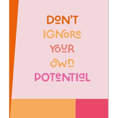 Postkarte Don't ignore your own potential