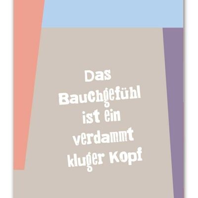 Postkarte Das Bauchgefühl ist ein verdammt