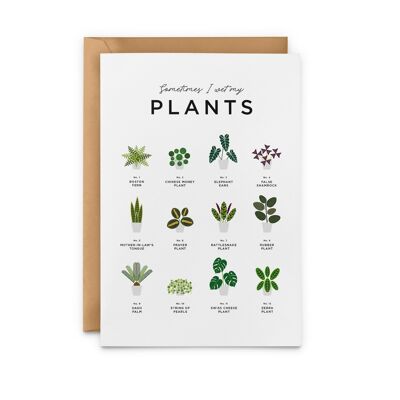 Sometimes I Wet My Plants Card