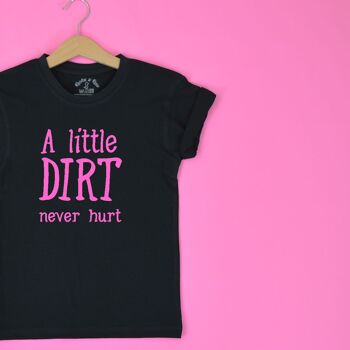 T-shirt A Little Dirt Never Hurt KIDS 1-13 ans 1