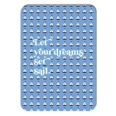 Let your dreams set sail Postkarte