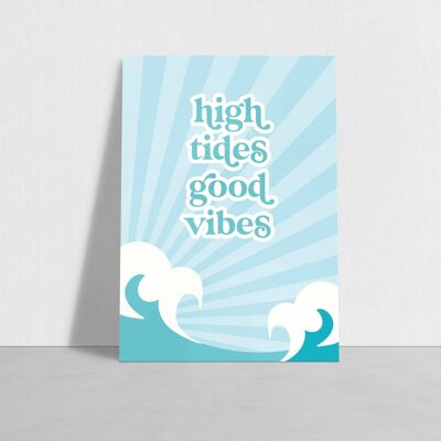 High tides good vibes Kunstdruck