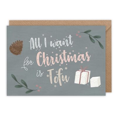 Cartolina di Natale vegana - Tutto ciò che voglio per Natale è il tofu