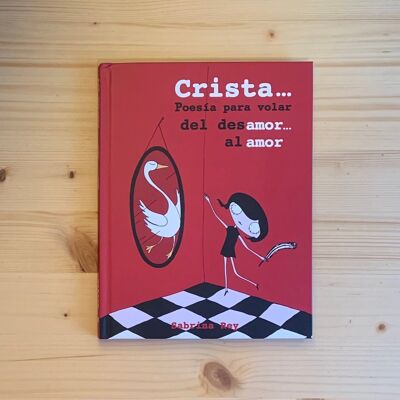 Crista… Poesía para volar del desamor... al amor