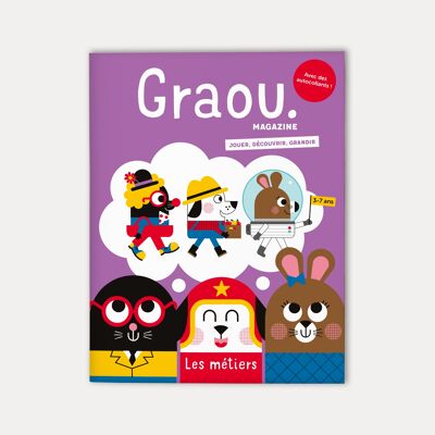 Magazine Graou 3 - 7 years old, N° Les Métiers