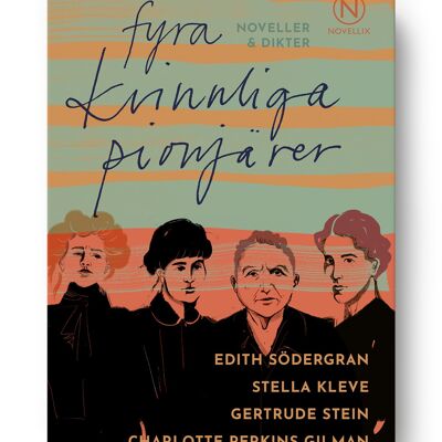 Presentask Fyra kvinnliga pionjärer: noveller & dikter