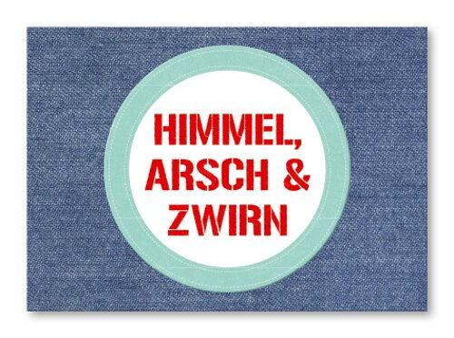 Postkarte, Himmel, Arsch & Zwirn